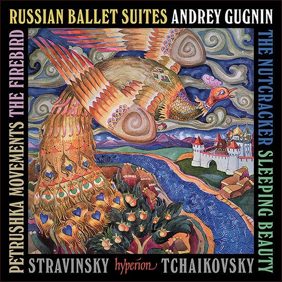 Andrey Gugnin: Russian Ballet Suites