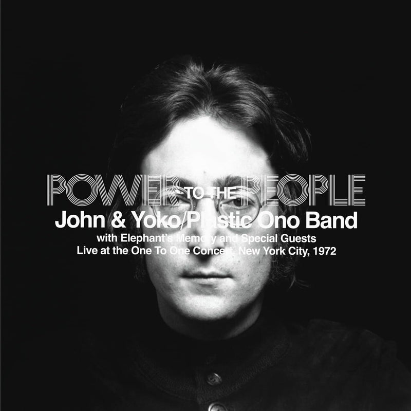 Power to the People: Live at the One to One Concert, NYC, 1972 (Deluxe Edition)