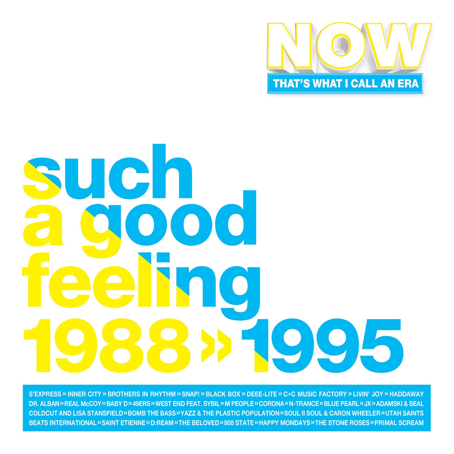 NOW That's What I Call an Era: Such a Good Feeling 1988-1995