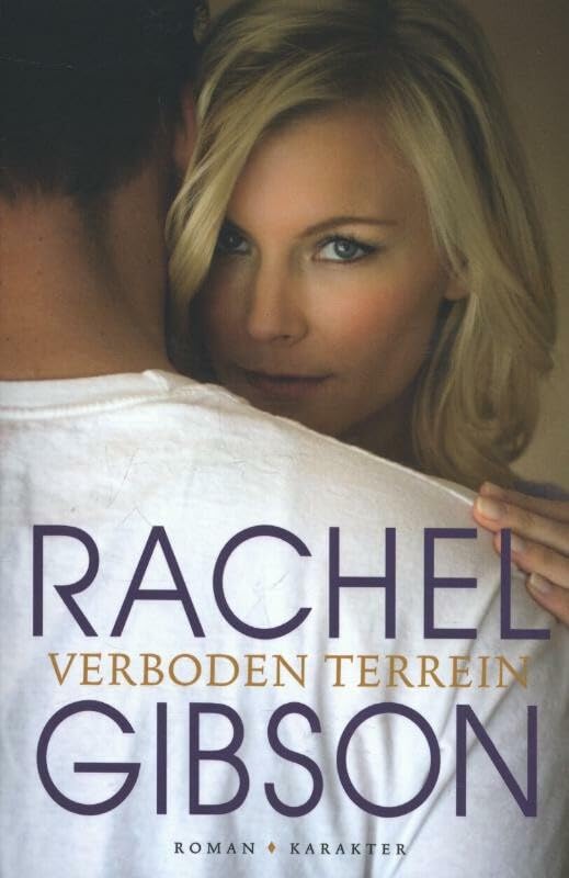 Rachel Gibson - Verboden Terrein