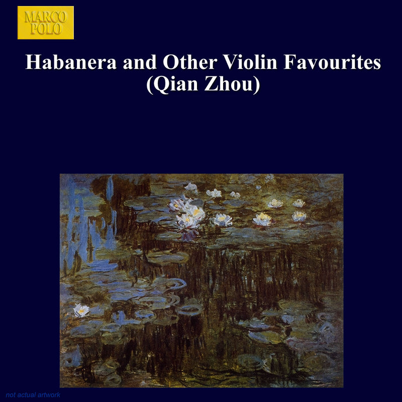 Habanera and Other Violin Favourites