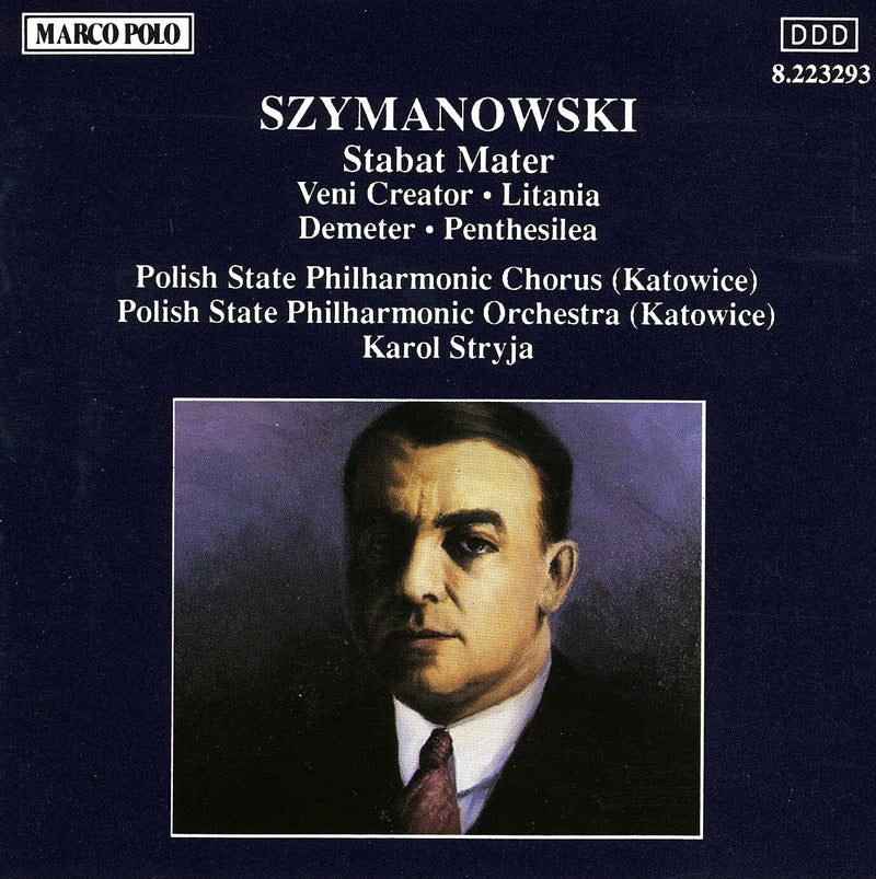 Szymanowski: Stabat Mater