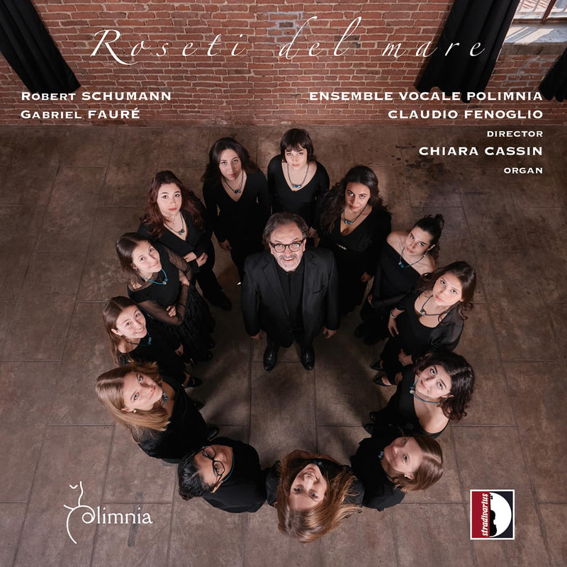 Gabriel Faure; Robert Schumann: Roseti del Mare