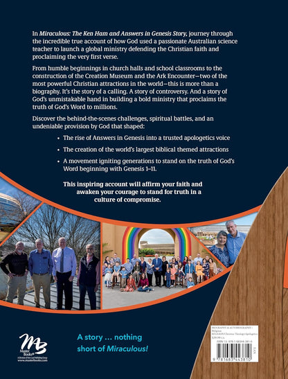 Miraculous! The Ken Ham and Answers in Genesis Story
