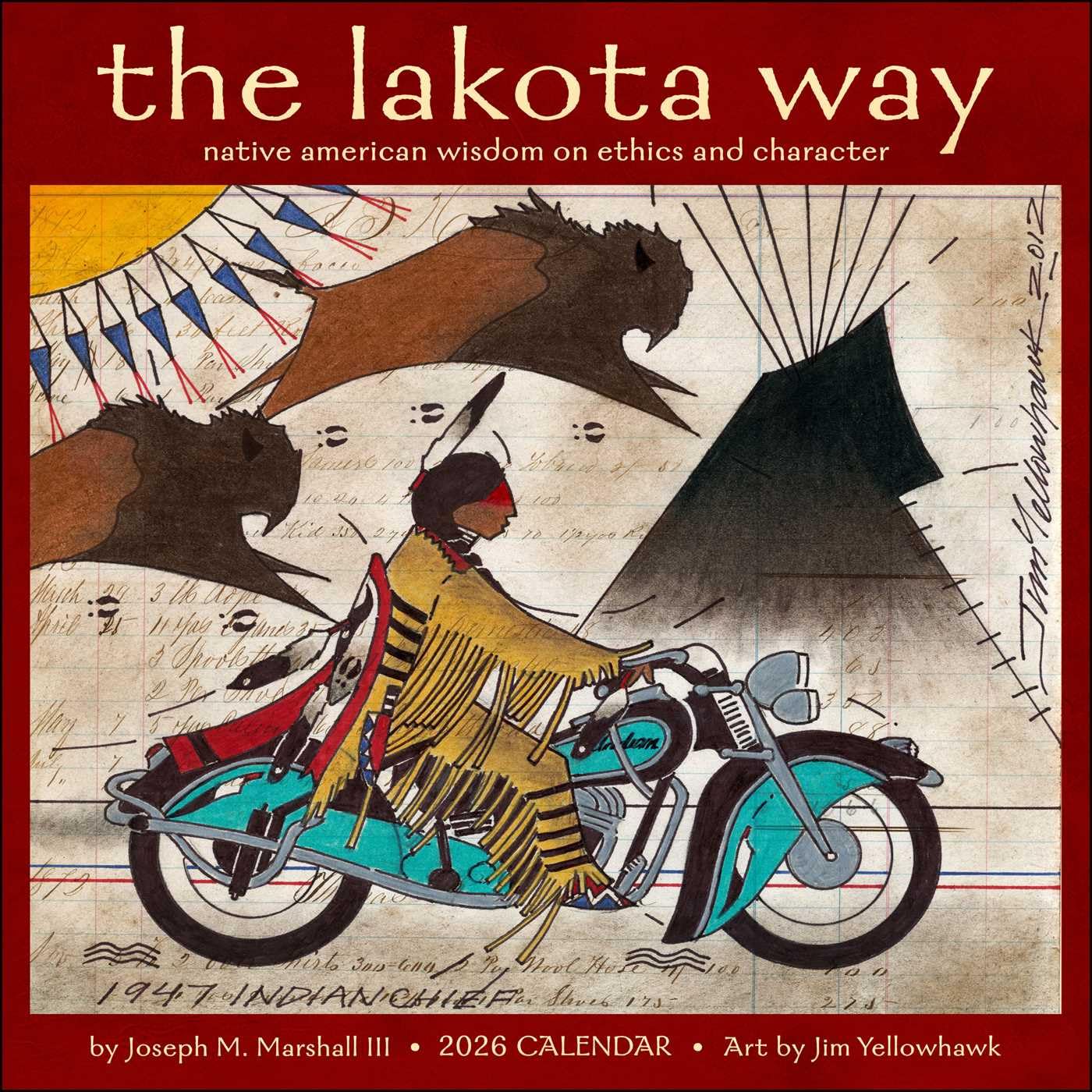 Lakota Way 2026 Wall Calendar: Native American Wisdom on Ethics and Character