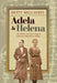 Betty Mellaerts - Adela & Helena