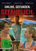 Online. Gefunden. Gefhrlich - Stalked In Paradise