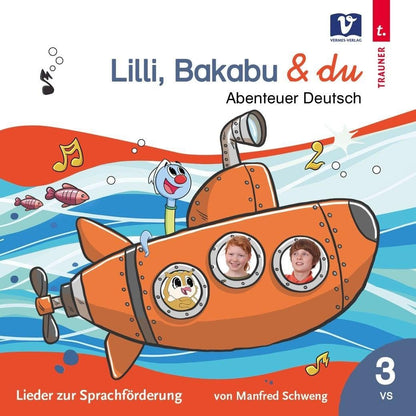 Lilli, Bakabu & Du: Abenteuer Deutsch 3