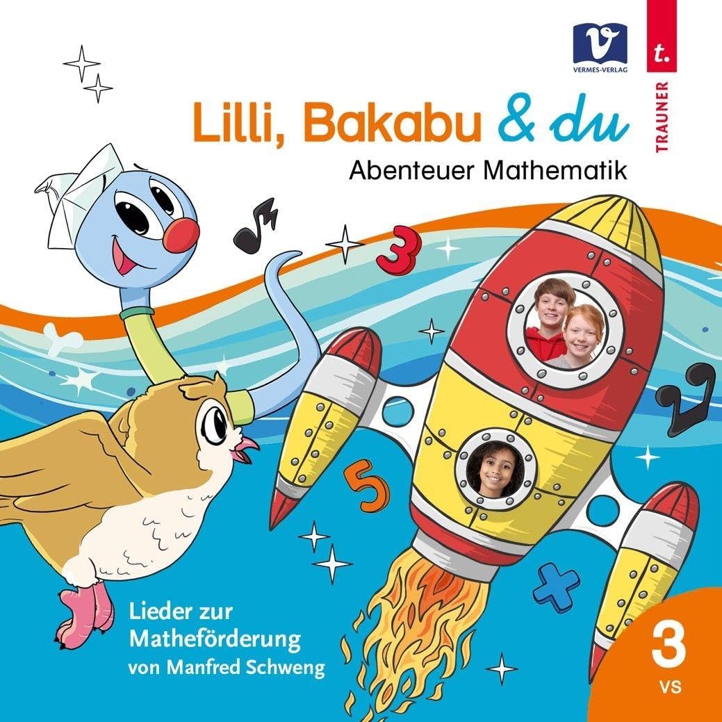 Lilli, Bakabu & Du: Abenteuer Mathematik 3