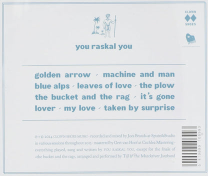 You Raskal You - It Takes A Whole Lot Of Fools To Build A Pyramid But Love Just