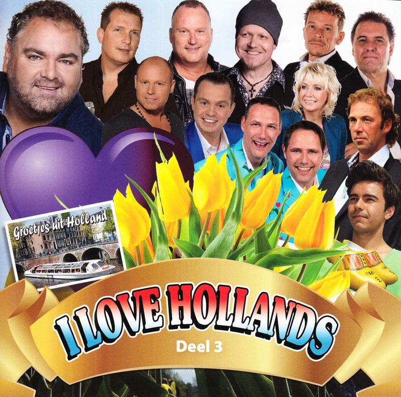 I Love Hollands - Deel 3