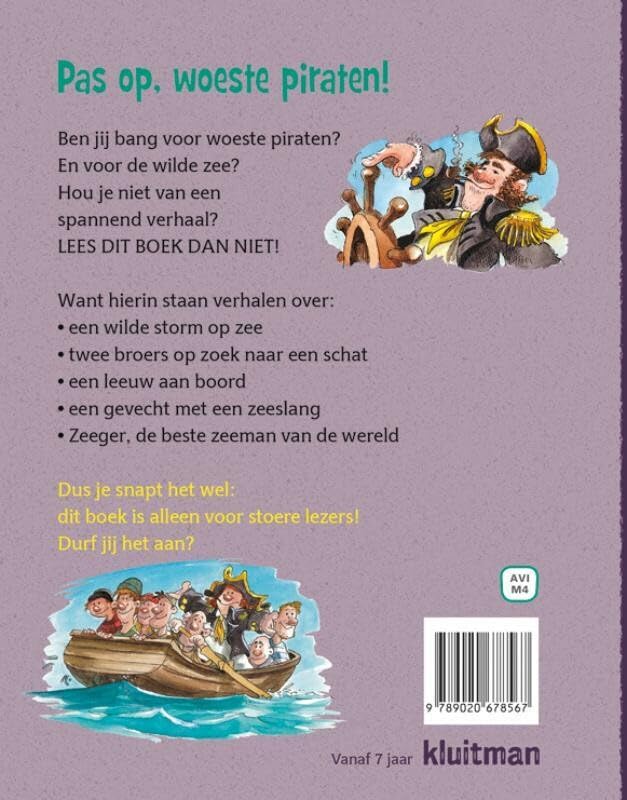 Pas op, woeste piraten!: 7 stoere verhalen voor wie durft