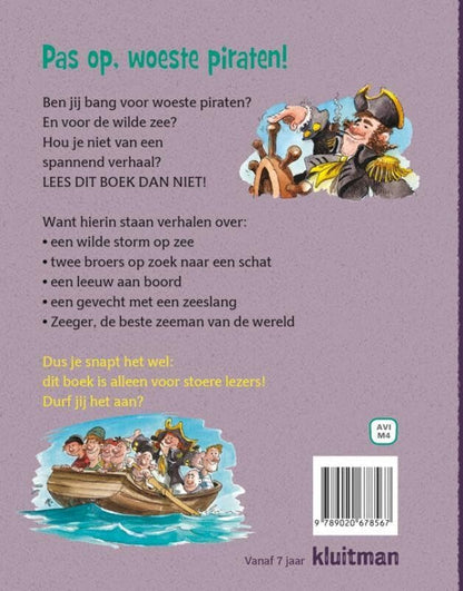Pas op, woeste piraten!: 7 stoere verhalen voor wie durft