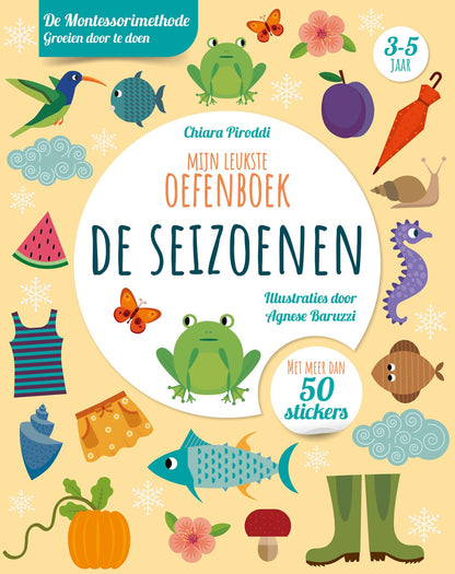 De seizoenen - Mijn leukste oefenboek: De Montessorimethode: groeien door te doen
