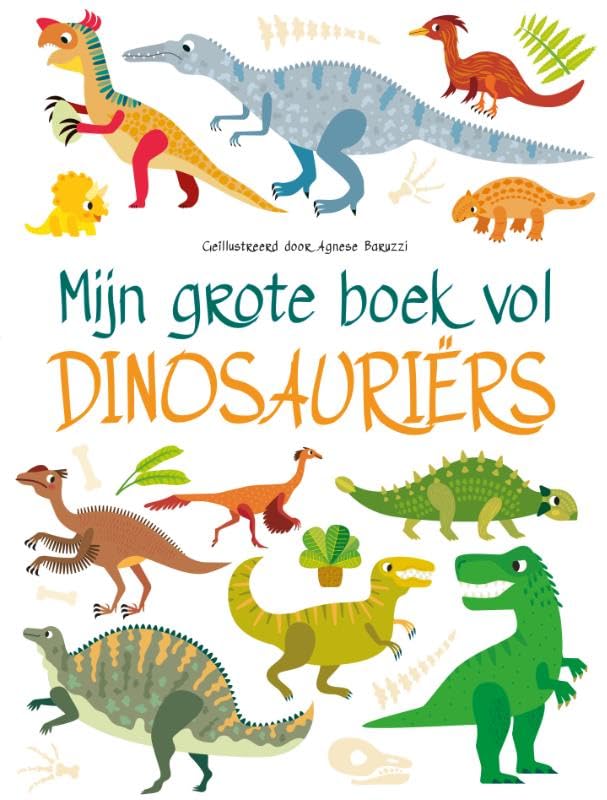 Rebo Publishers - Mijn Grote Boek Vol Dinosaurussen