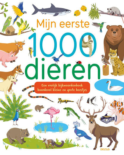 Deltas - Mijn eerste 1000 dieren Kijkboek