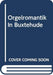 Orgelromantik in Buxtehude