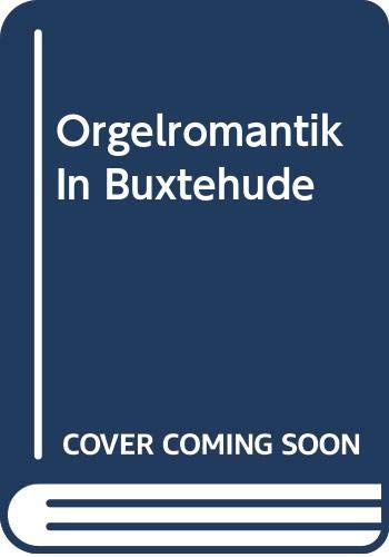 Orgelromantik in Buxtehude