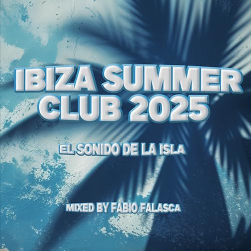ibiza summer club 2025