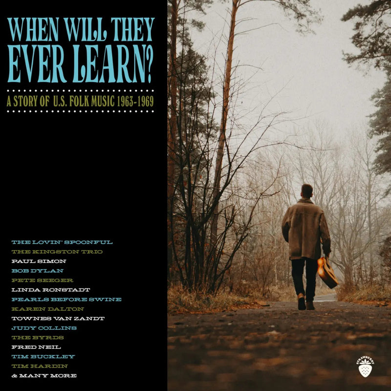When Will They Ever Learn?: A Story of U.S. Folk Music 1963-1969