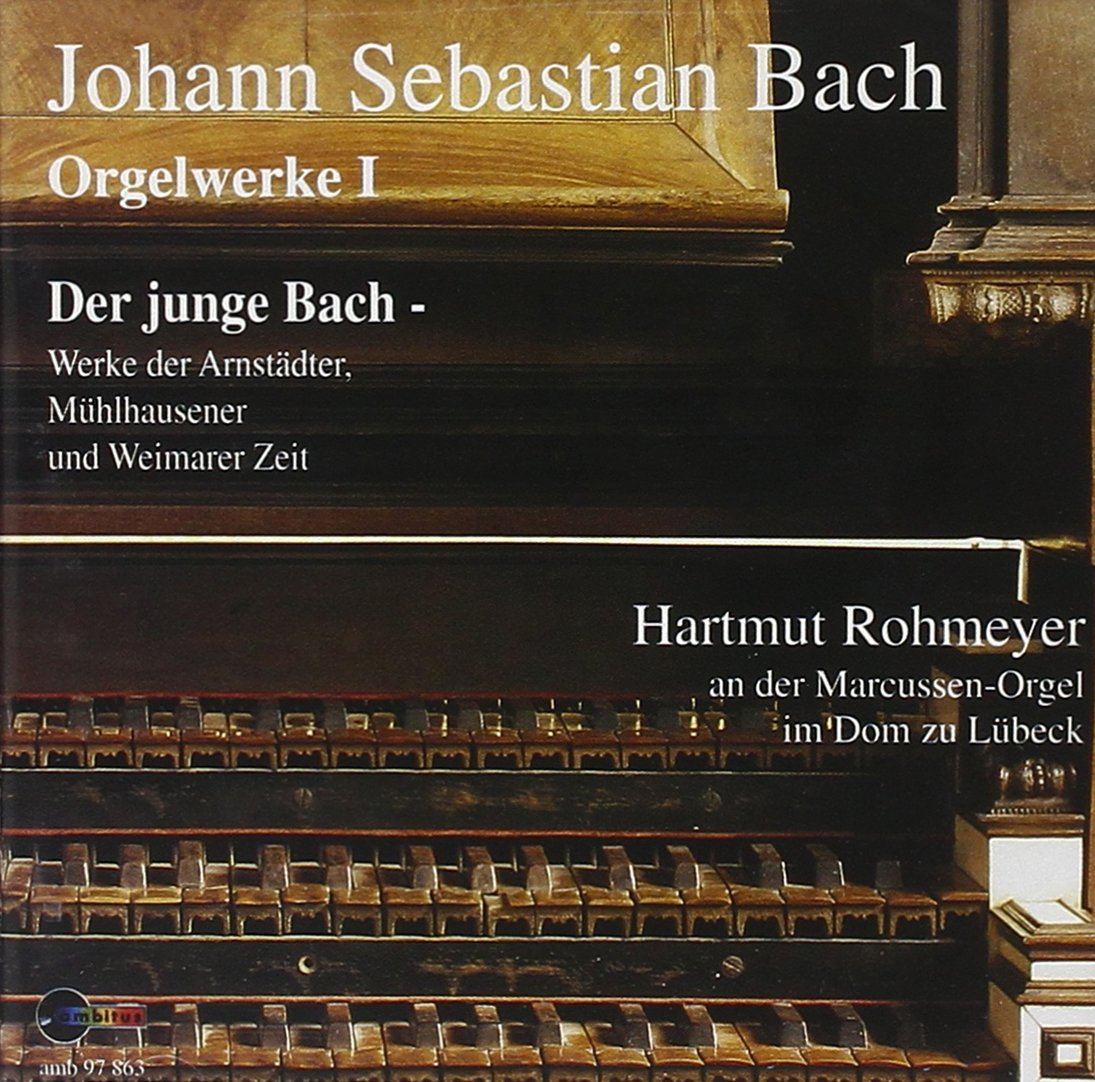 Bach: Orgelwerke Vol. 1 Rohmey