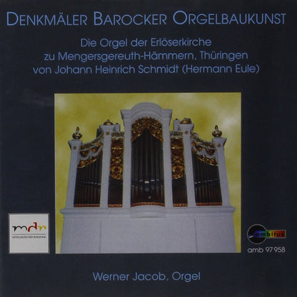 Denkmäler Barocker Orgelbaukunst - Die Orgel der Erlöserkirche zu Mengersgereuth-Hämmern, Thüringen