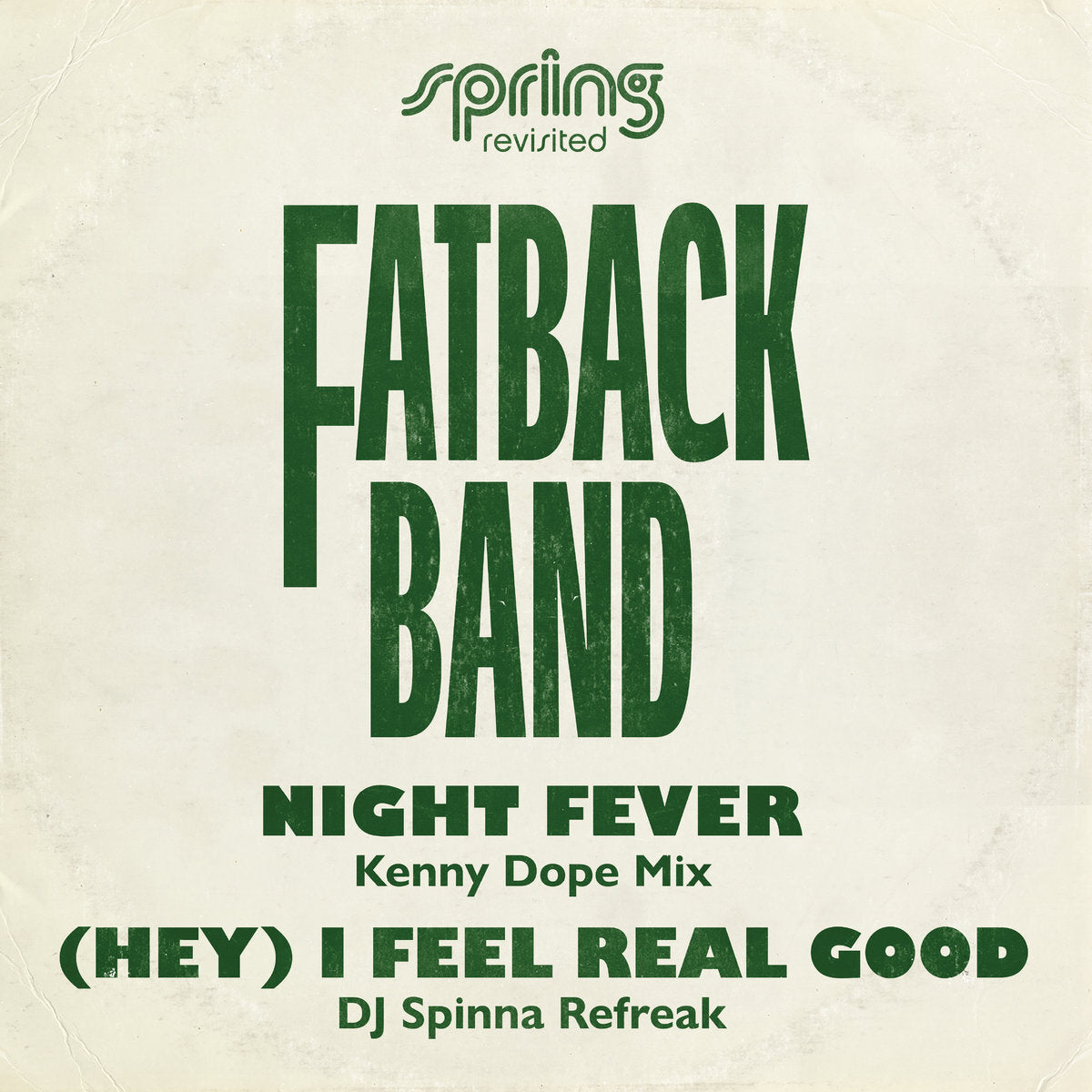 Night Fever/(Hey) I Feel Real Good