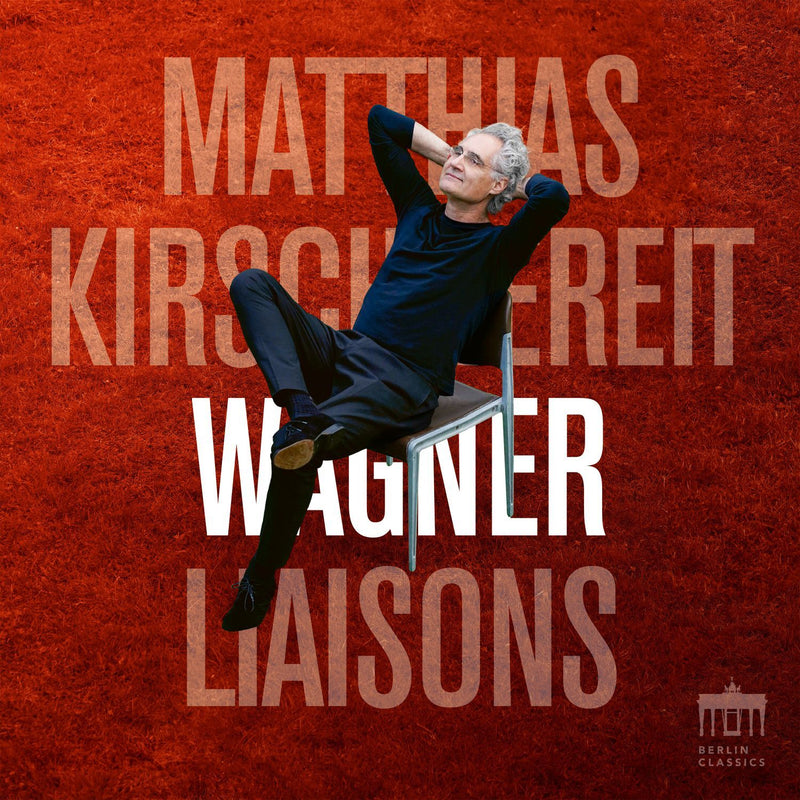 Matthias Kirschnereit: Wagner Liaisons