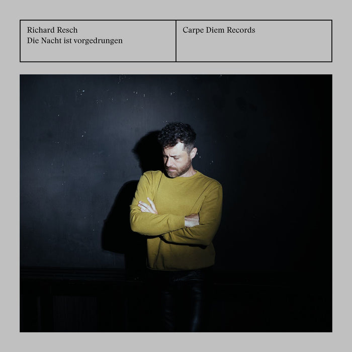 Richard Resch: Die Nacht Ist Vorgedrungen
