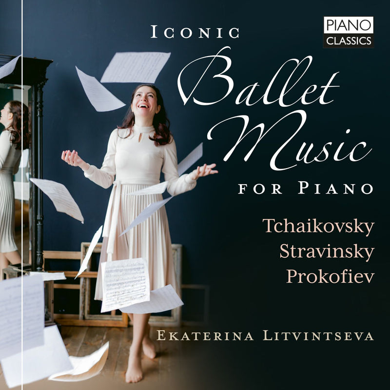 Tchaikovsky/Stravinsky/Prokofiev: Iconic Ballet Music for Piano