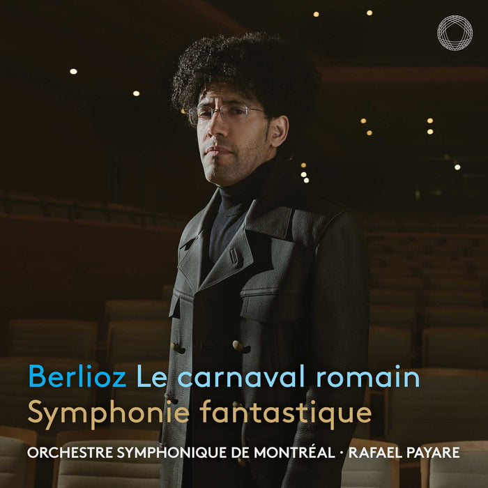 Berlioz: Le Carnaval Romain/Symphonie Fantastique