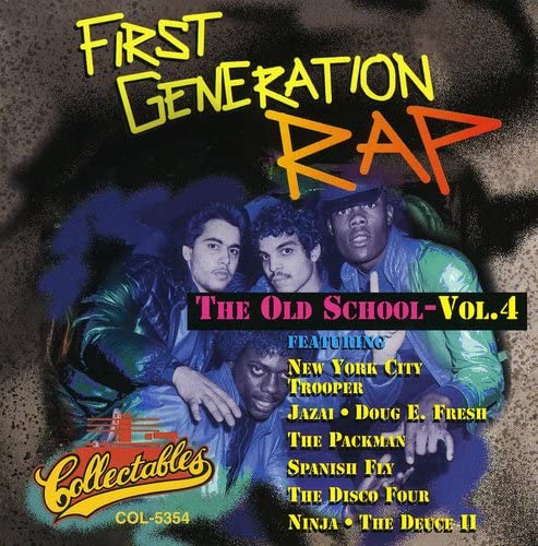 First Generation Rap - The Old School, Volume 4
