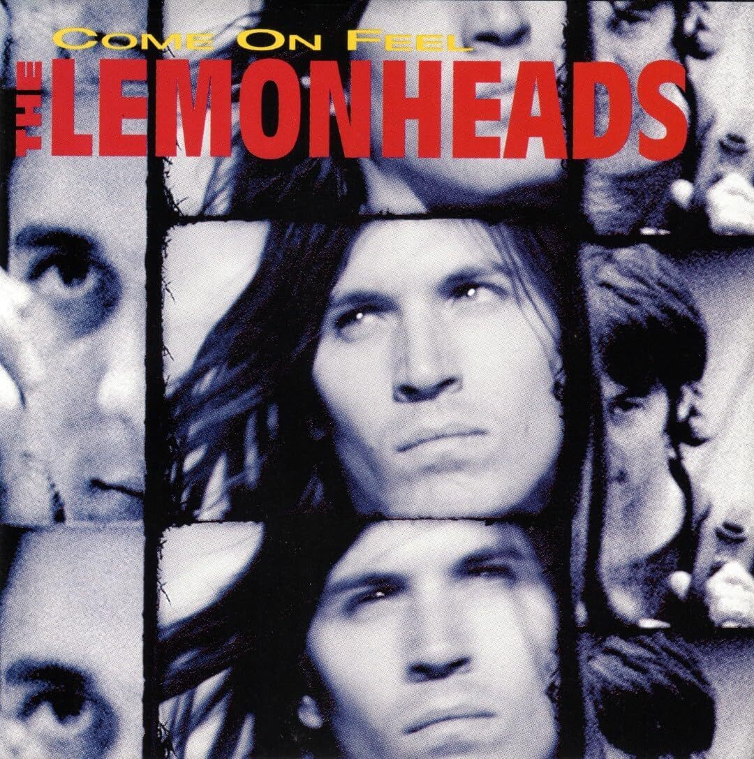 Come On Feel the Lemonheads (Single LP Version)