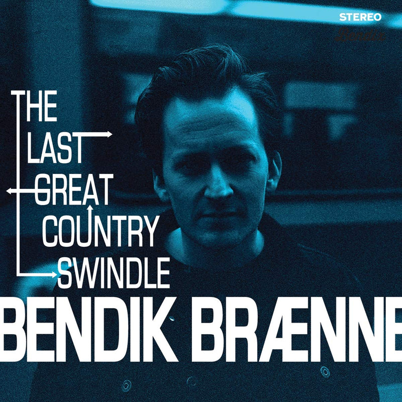 Bendik Br?ªnne - The Last Great Country Swindle (LP)