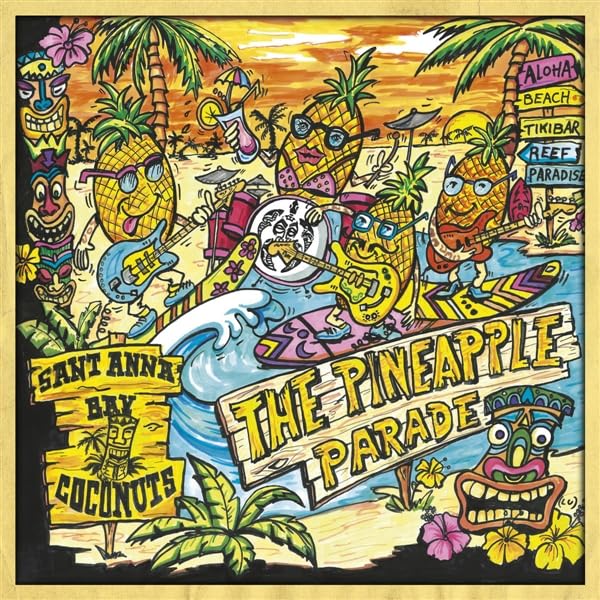 The Pineapple Parade