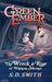 The Wreck & Rise of Whitson Mariner (Book II) : Green Ember: Old Natalia