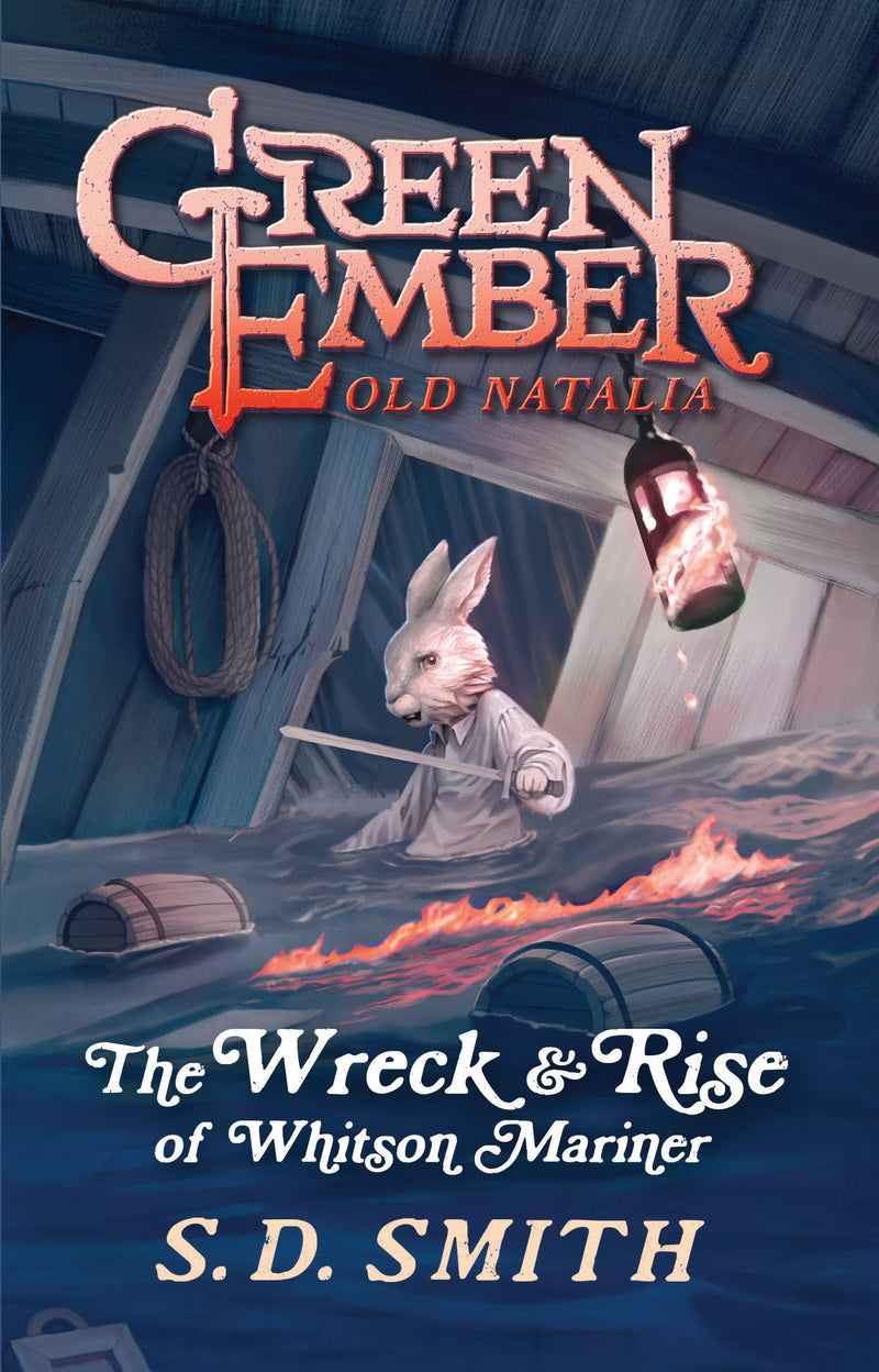The Wreck & Rise of Whitson Mariner (Book II) : Green Ember: Old Natalia