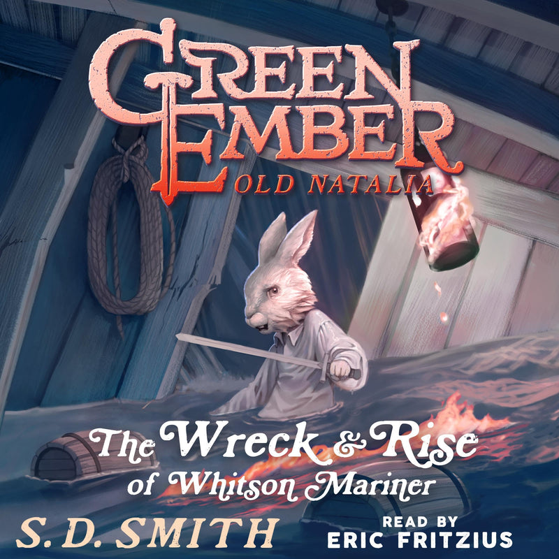 The Wreck & Rise of Whitson Mariner (Book II) : Green Ember: Old Natalia