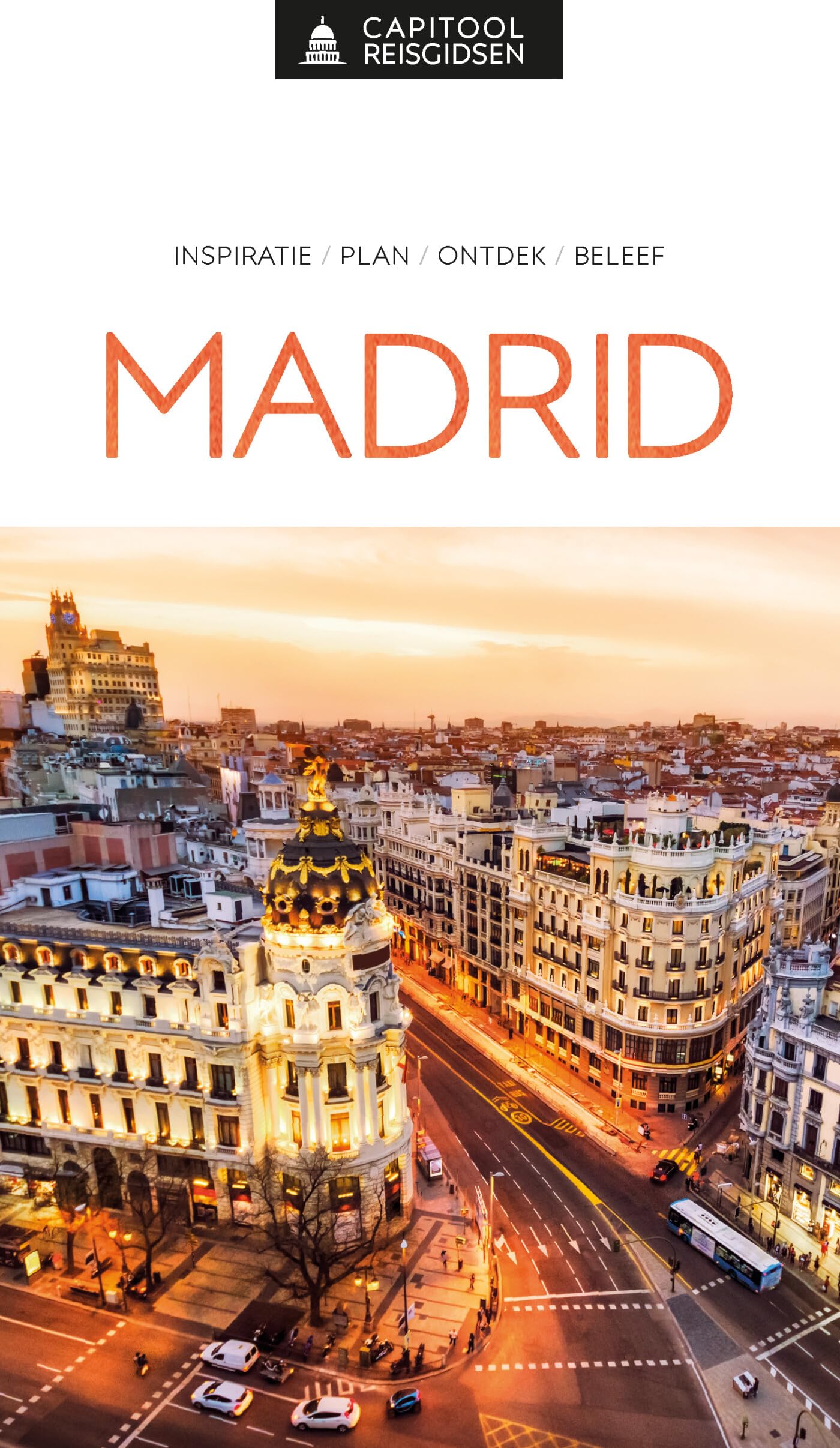 Madrid: inspiratie, plan, ontdek, beleef