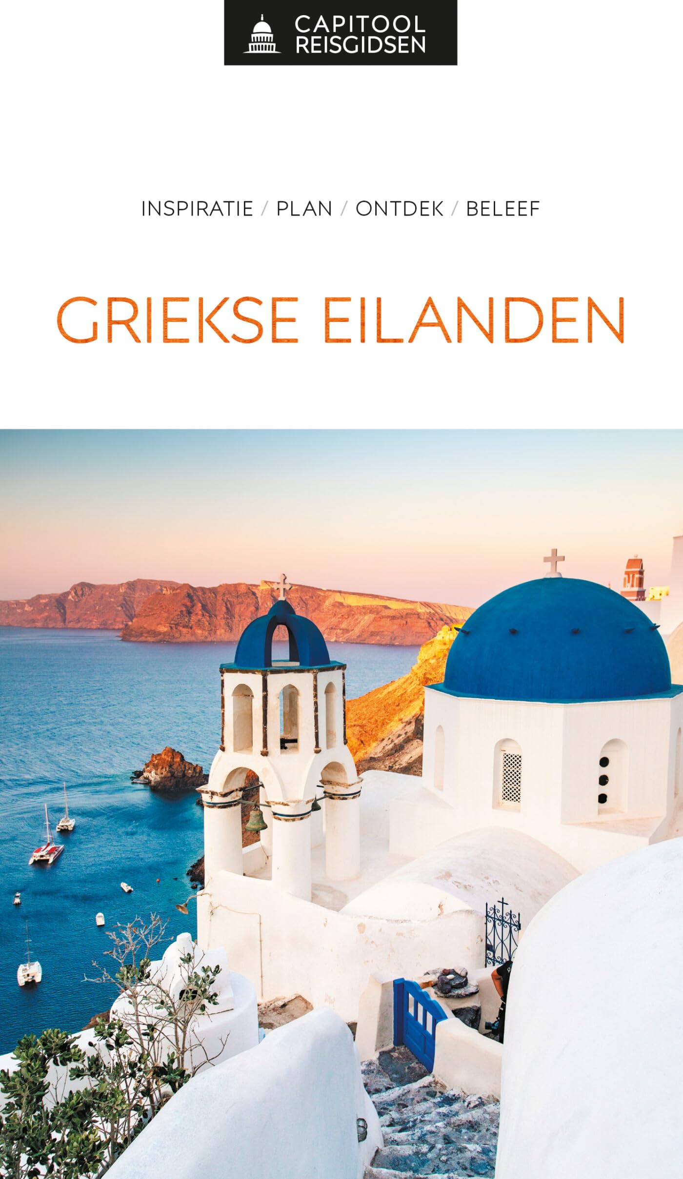 Griekse eilanden: inspiratie, plan, ontdek, beleef