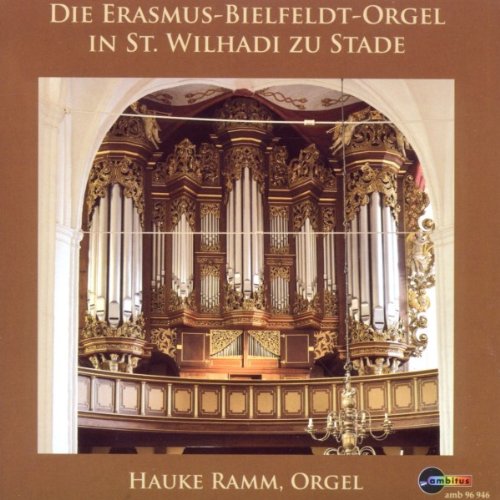 Die Erasmus-Bielfeldt-Orgel in Stade