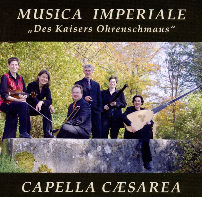 Musica Imperiale-des Kaisers Ohrenschmaus