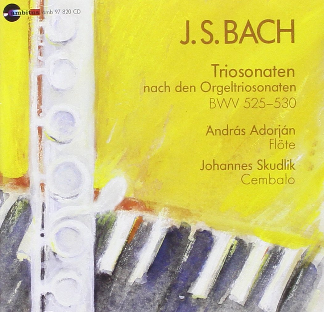 Bach:Triosonaten 525-530