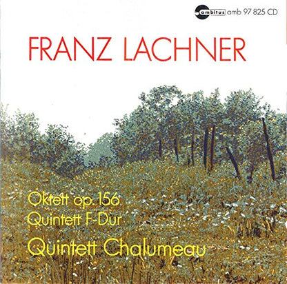 Lachner:Quintett+Oktett