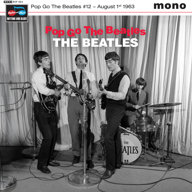 Pop Go the Beatles #12: August 1st 1963
