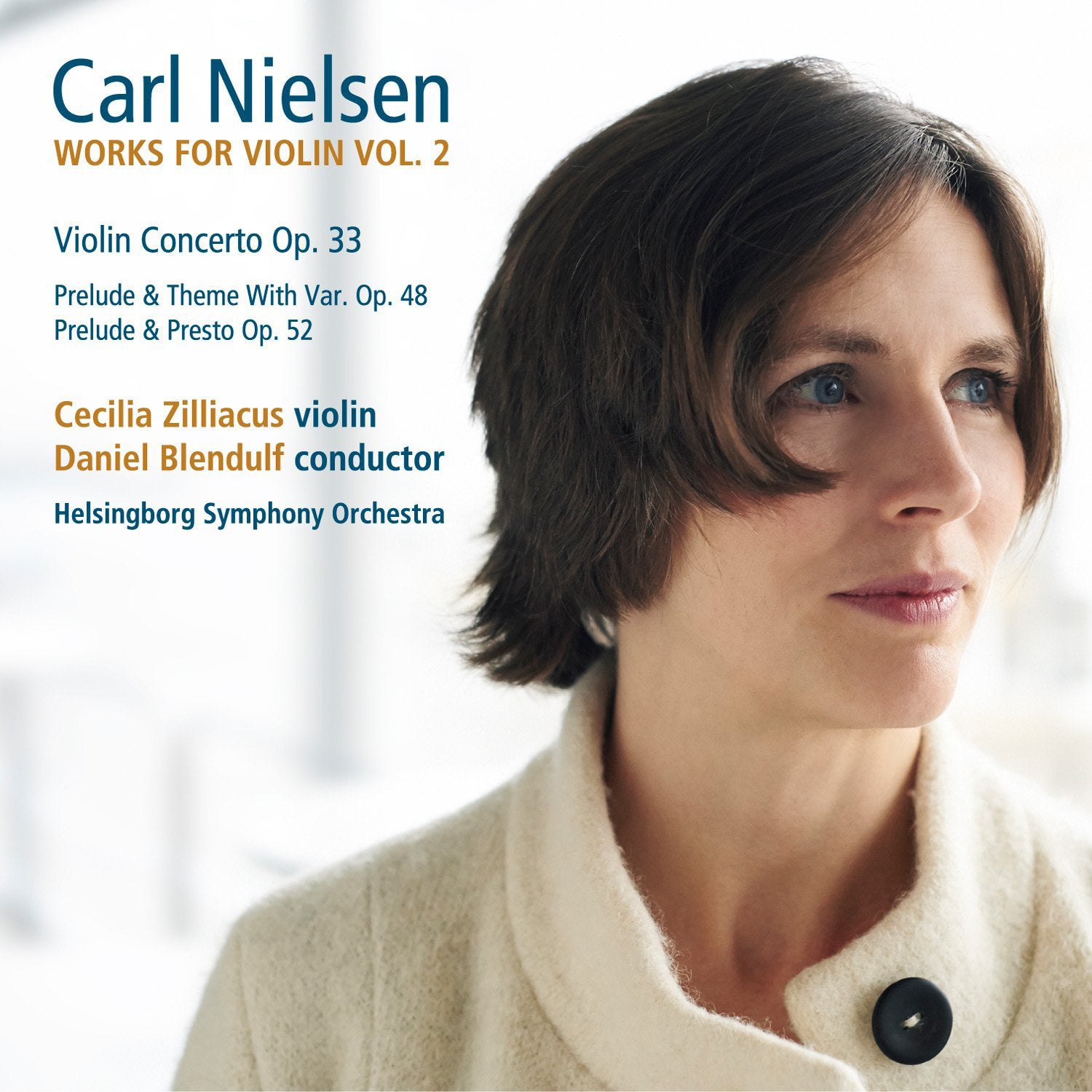 Carl Nielsen: Works for Violin - Volume 2