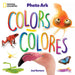 National Geographic Photo Ark Colors / Colores: Board Book: Bilingual English-Spanish (The Photo Ark