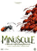 Minuscule - La Vallée Des Fourmis Perdues