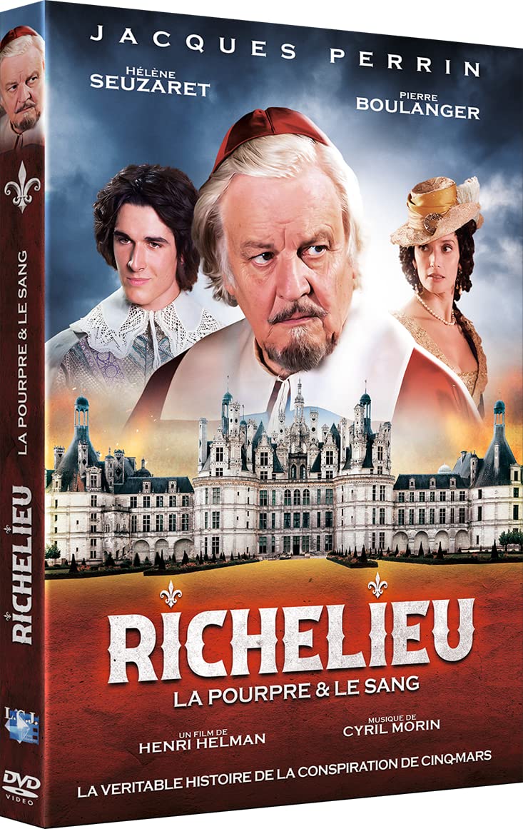 Richelieu, la pourpre et le sang