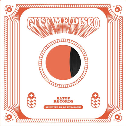Give Me Disco (Vol. 1): Selected By DJ Kobayashi